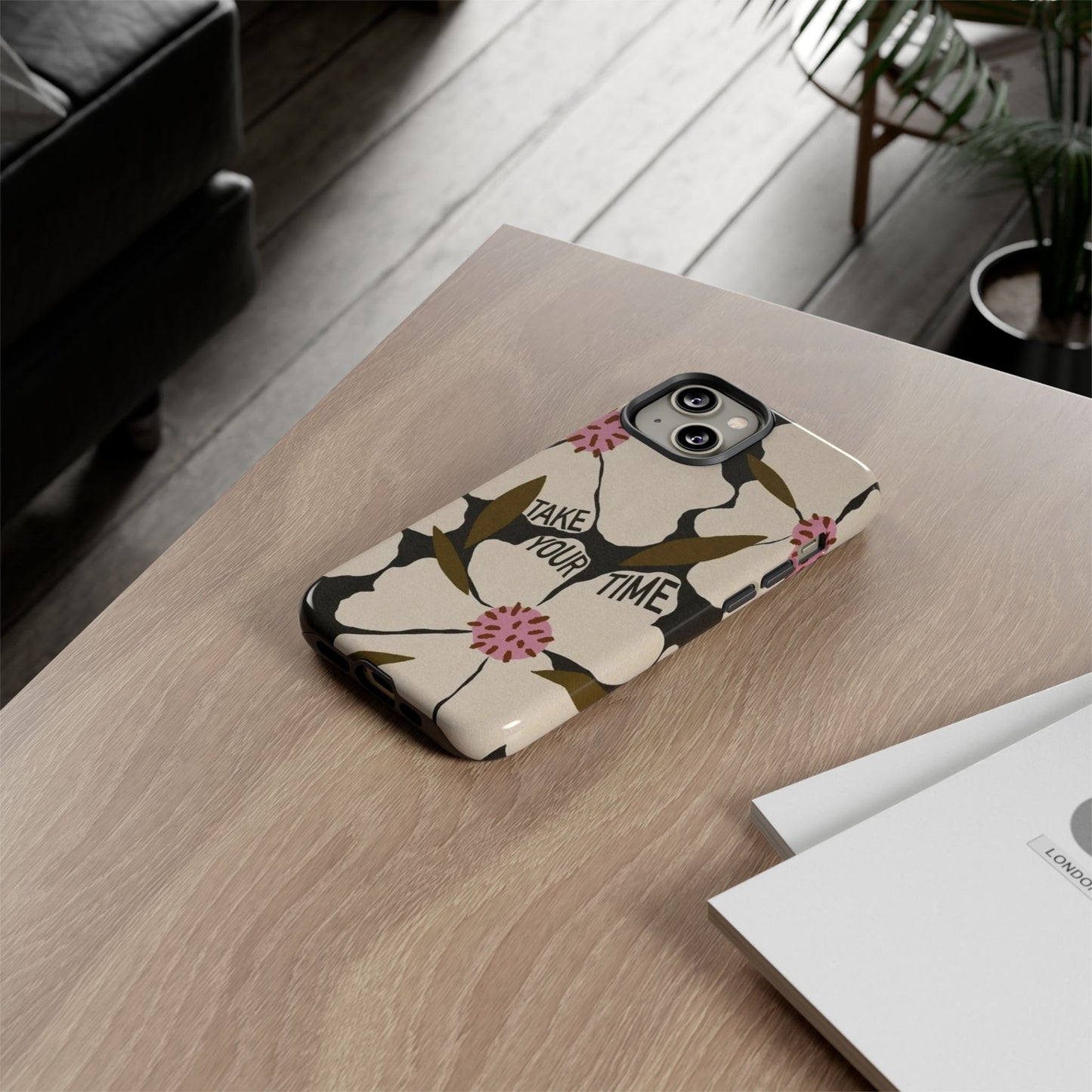 Take Your Time Floral Phone Case – Minimal Aesthetic Protection