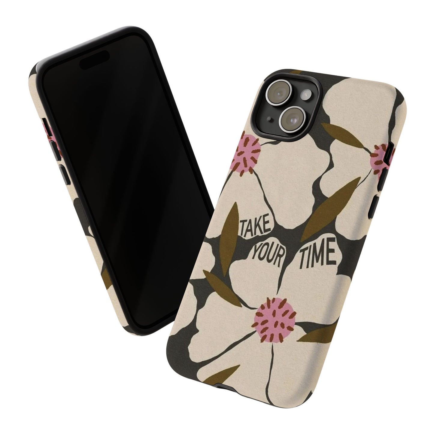 Take Your Time Floral Phone Case – Minimal Aesthetic Protection