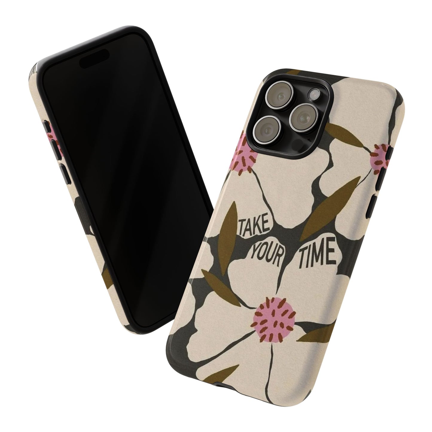 Take Your Time Floral Phone Case – Minimal Aesthetic Protection