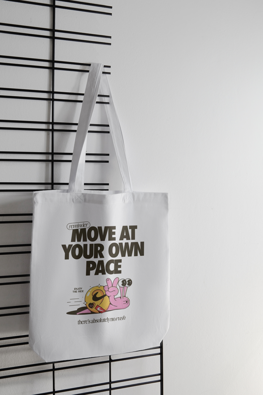 Move at Your Own Pace Tote Bag | Motivational Eco Shopper