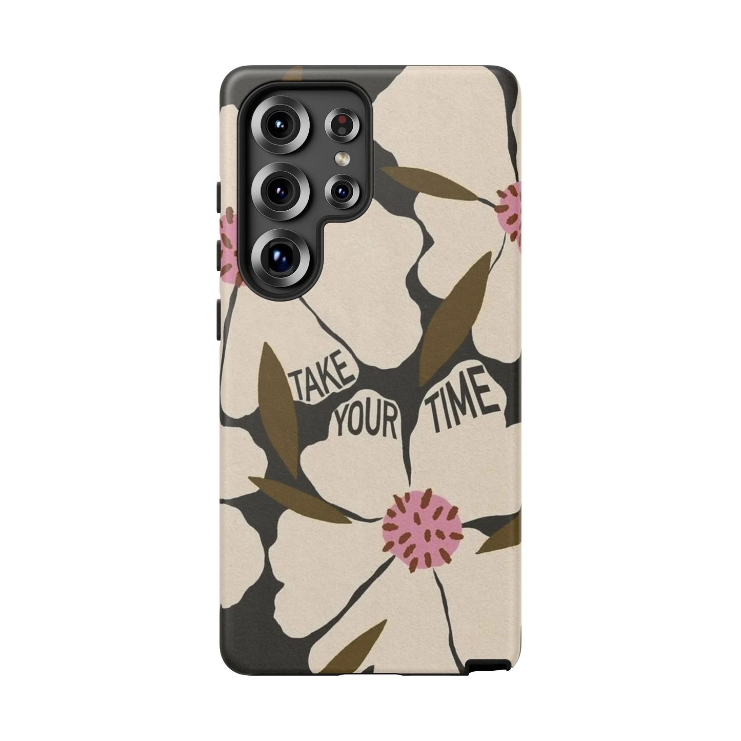 Take Your Time Floral Phone Case – Minimal Aesthetic Protection