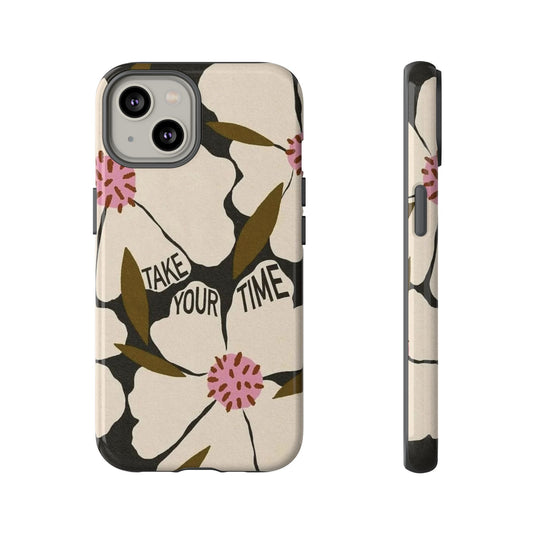 Take Your Time Floral Phone Case – Minimal Aesthetic Protection