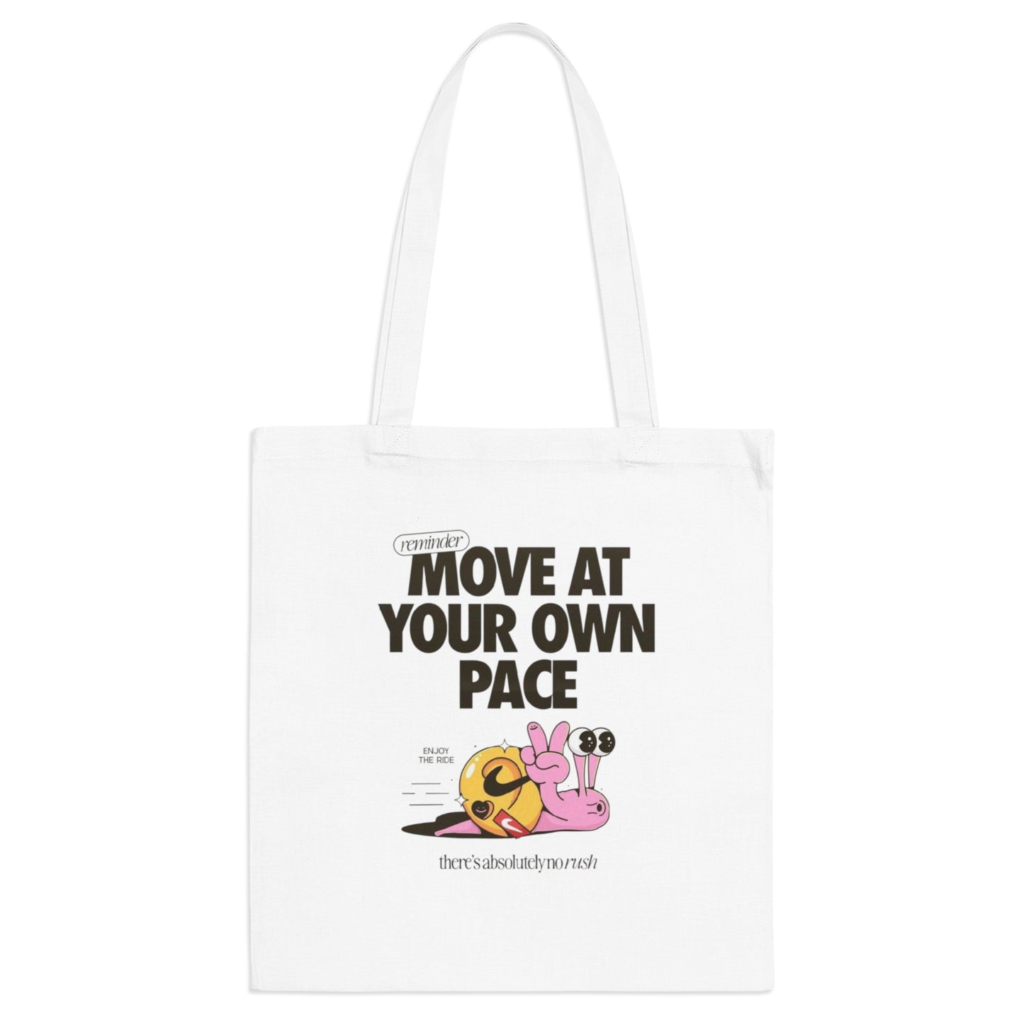 Move at Your Own Pace Tote Bag | Motivational Eco Shopper