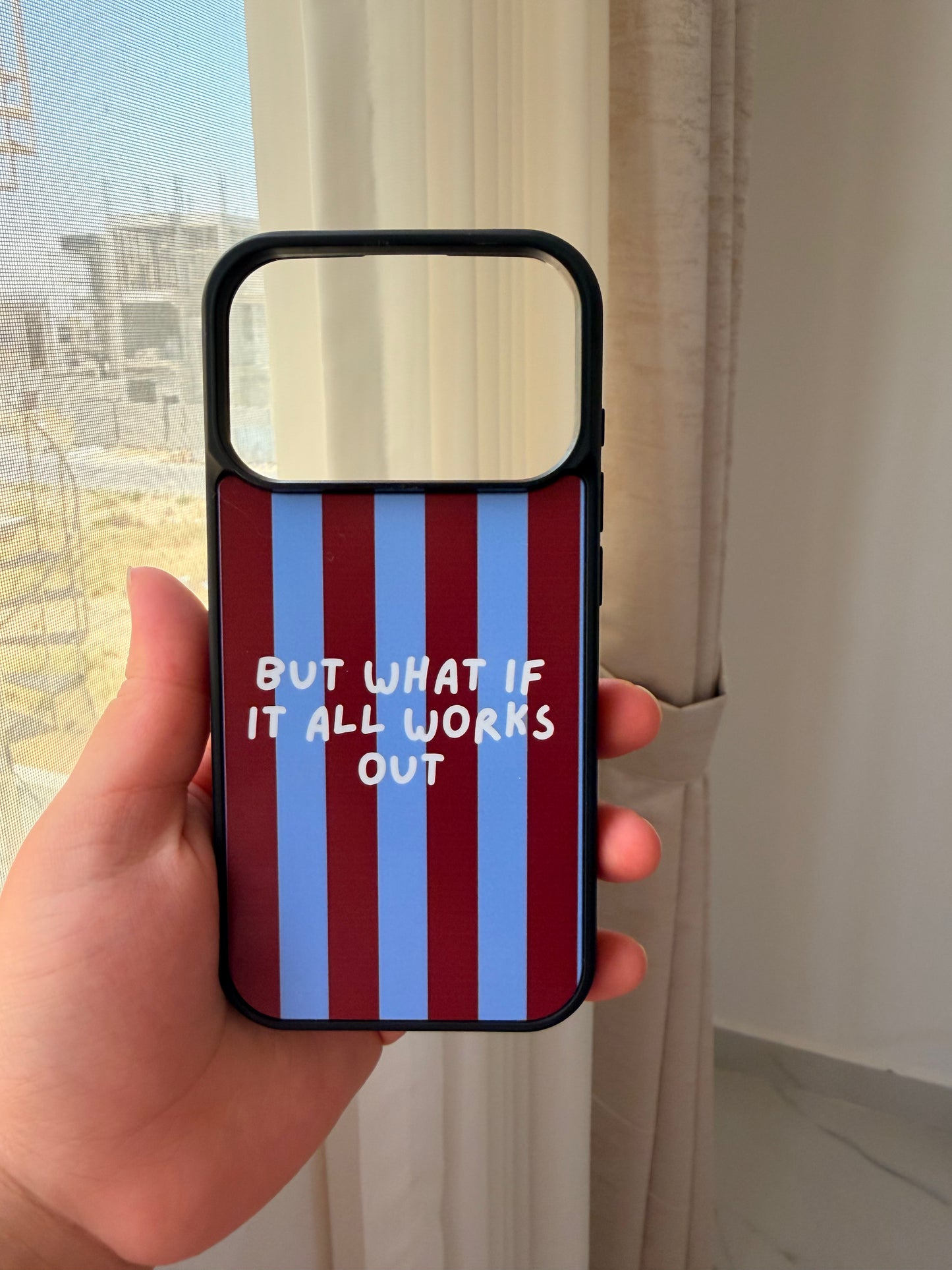 But What If It All Works Out Phone Case