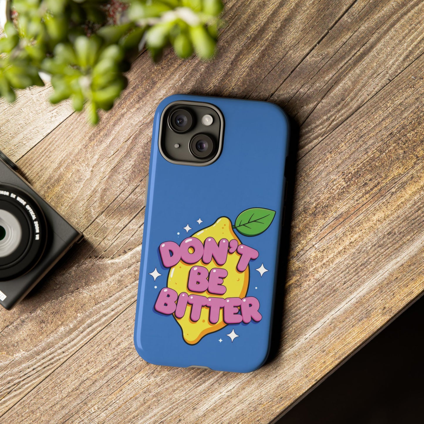 Don’t Be Bitter Phone Case – Cute Lemon Graphic on Bright Blue Background