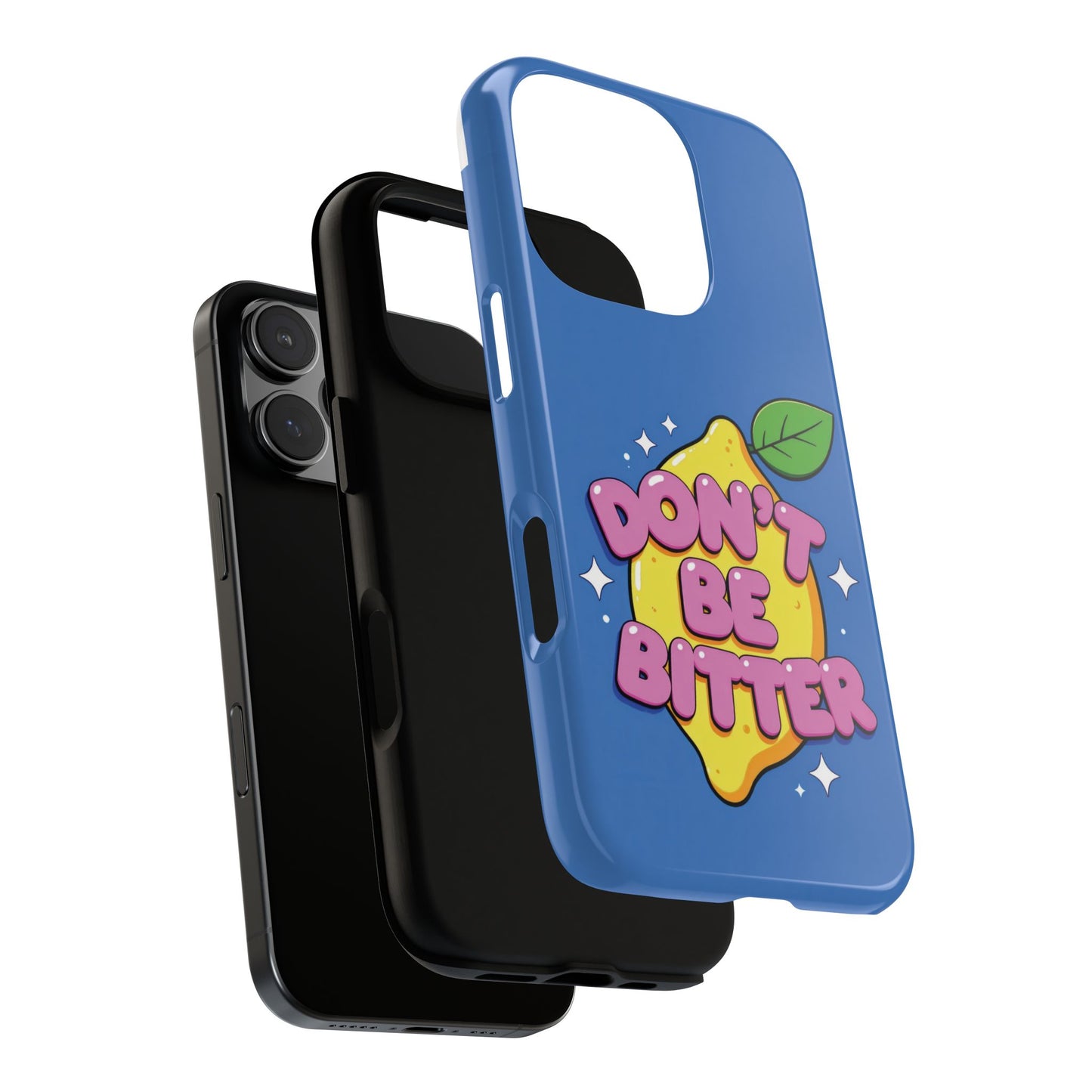 Don’t Be Bitter Phone Case – Cute Lemon Graphic on Bright Blue Background
