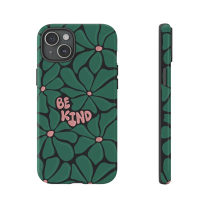 Be Kind Floral Phone Case – Protective & Stylish Case for iPhone/Android
