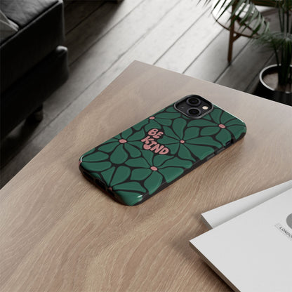 Be Kind Floral Phone Case – Protective & Stylish Case for iPhone/Android