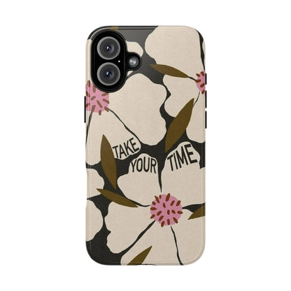 Take Your Time Floral Phone Case – Minimal Aesthetic Protection