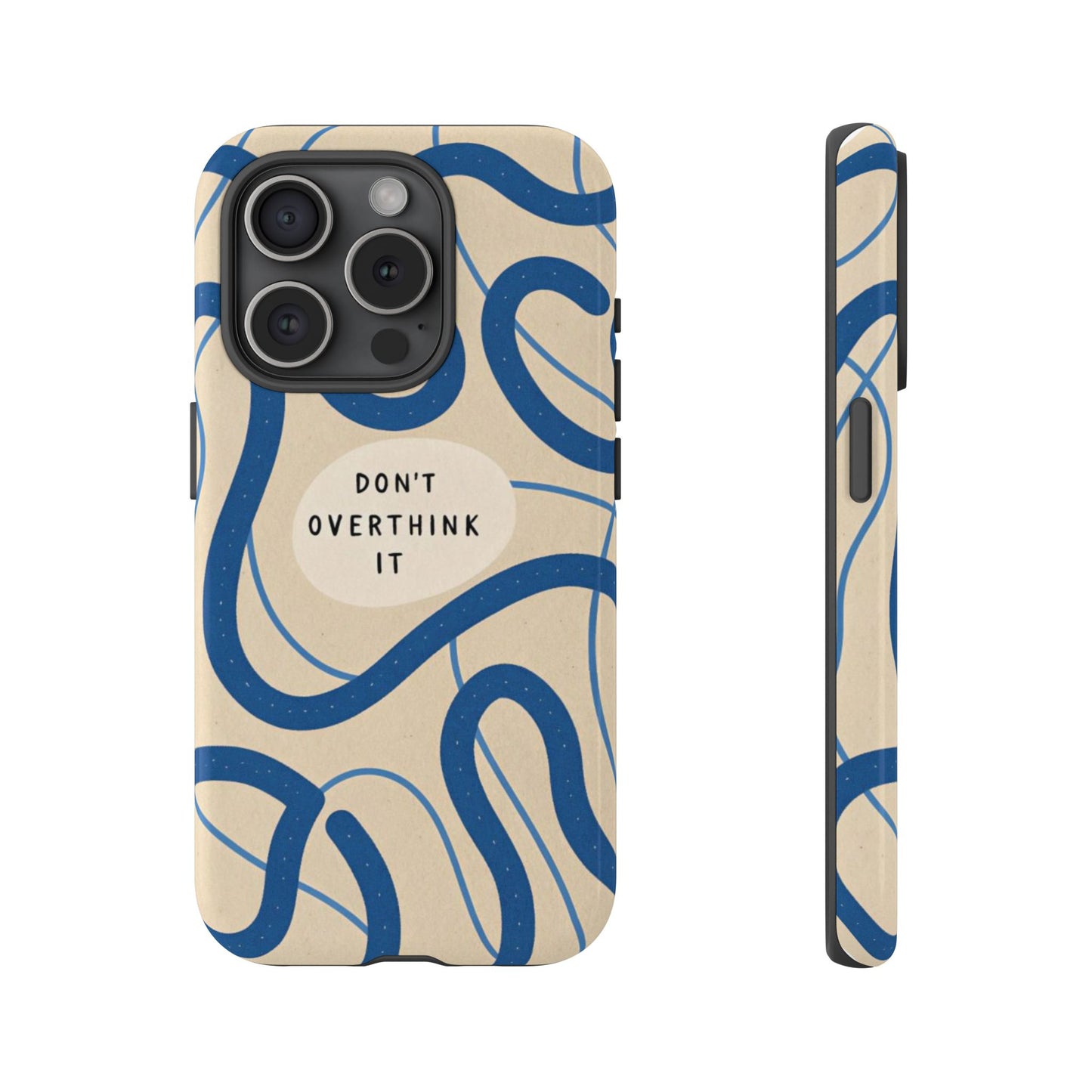 “Don’t Overthink It” Minimal Aesthetic Phone Case – Blue Abstract Design