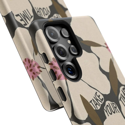 Take Your Time Floral Phone Case – Minimal Aesthetic Protection