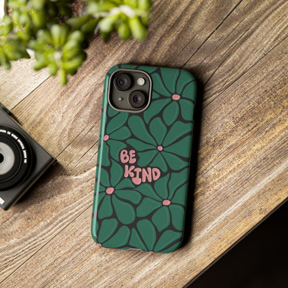 Be Kind Floral Phone Case – Protective & Stylish Case for iPhone/Android