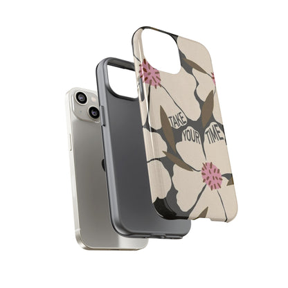 Take Your Time Floral Phone Case – Minimal Aesthetic Protection