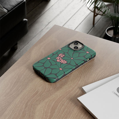 Be Kind Floral Phone Case – Protective & Stylish Case for iPhone/Android