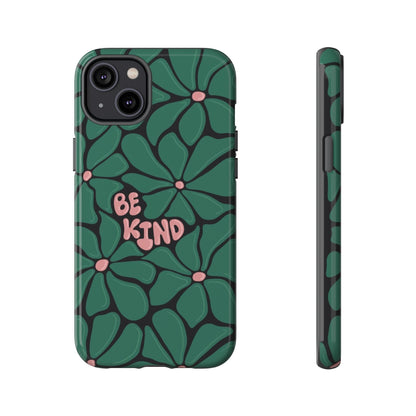 Be Kind Floral Phone Case – Protective & Stylish Case for iPhone/Android