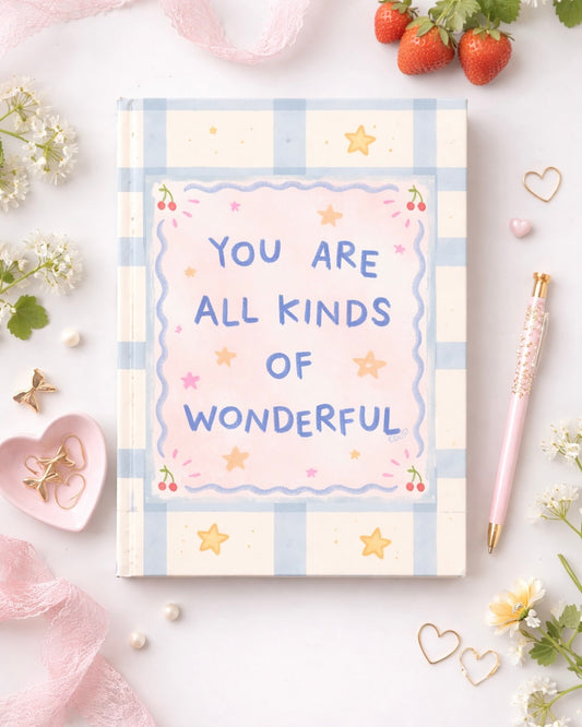 You Are All Kinds of Wonderful Aesthetic Hardcover Notebook – A4 Ruled Journal